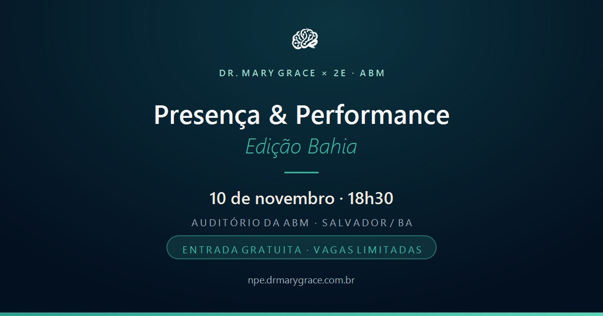 Prévia do evento Presença e Performance
